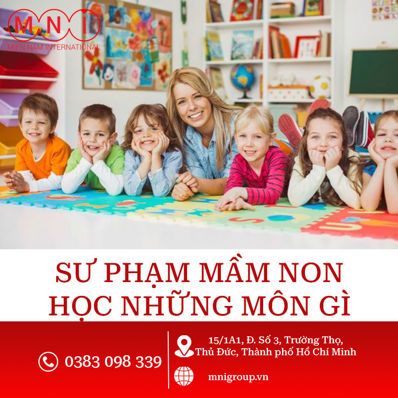 sư phạm mầm non học những môn gì